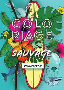 Coloriage Sauvage : unlimited