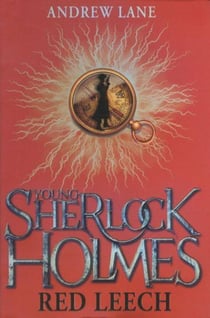 RED LEECH - YOUNG SHERLOCK HOLMES 2