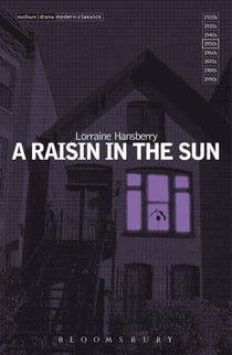 A RAISIN IN THE SUN