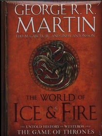 THE WORLD OF ICE AND FIRE