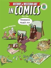 The history of western art in comics part 2 : renaissance to modern art