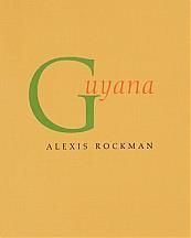 Alexis rockman guyana