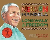 LONG WALK TO FREEDOM - ILLUSTRATED CHILDREN'S EDITION