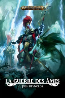 Warhammer : age of Sigmar - la guerre des âmes