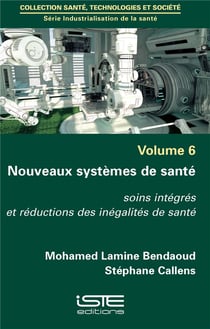 Nouveaux systèmes de santé - soins intégrés et réductions des inégalités de santé