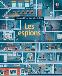 Les espions : le grand livre des labyrinthes