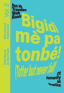 Bigidi mè pa tonbé! (Totter but never fall)