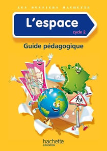 LES DOSSIERS HACHETTE : Les Dossiers Hachette Découverte du monde Cycle 2 - L'espace - Guide + photofiches - Ed. 2014