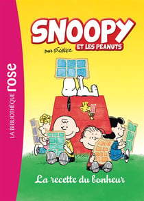 Snoopy et les peanuts Tome 2 - la recette du bonheur