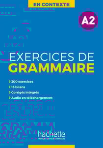 En Contexte - Exercices de grammaire (A2)