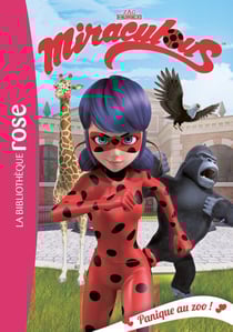 Miraculous Tome 10 : panique au zoo !