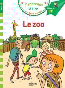 J'apprends à lire avec Sami et Julie : CP niveau 2 - le zoo