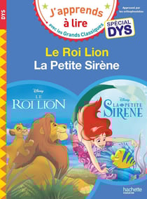 Le Roi Lion - la Petite Sirène - spécial dys