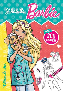 Barbie - J'habille - Métiers de rêve
