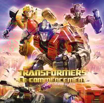 Transformers : le commencement : L'album du film