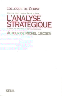 L'analyse strategique. autour de michel crozier