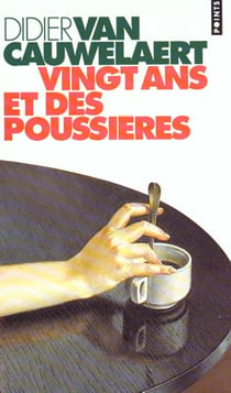 Vingt ans et des poussières