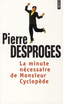 La minute nécessaire de Monsieur Cyclopède