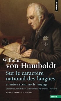 Sur le caractère national des langues - et autres écrits sur le langage
