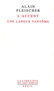 L'accent - une langue fantôme