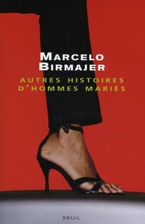Autres histoires d'hommes mariés