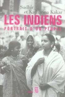 Les indiens - portrait d'un peuple