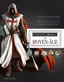 Larousse junior du Moyen-Âge