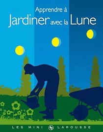 Apprendre à jardiner avec la lune