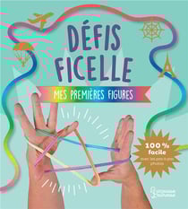Défis ficelle - mes premières figures