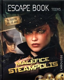 Escape book teens - Maléfice à Steampolis