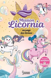 Mission Licornia au pays des sirènes