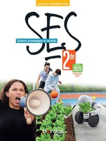 Passard & Perl : SES - 2de - Manuel de l'élève (édition 2025)