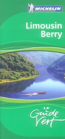 Le guide vert : Limousin, Berry (édition 2008)