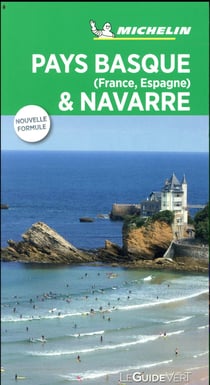 Le guide vert : Pays basque et Navarre (France, Espagne)