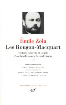 Les Rougon-Macquart - histoire naturelle et sociale d'une famille sous le Second Empire Tome 3