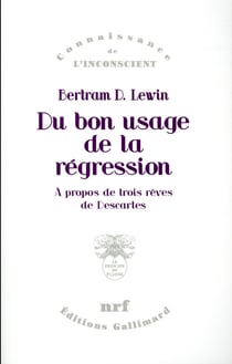Du bon usage de la régression - à propos de trois rêves de Descartes