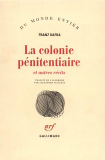 La colonie pénitentiaire - et autres récits