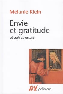 Envie et gratitude et autres essais