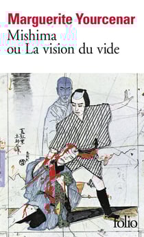 Mishima ou la vision du vide