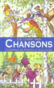 Le livre des chansons de france et d'ailleurs 1 2 3