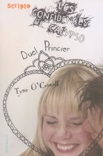 Les confidences de Calypso Tome 3 : duel princier