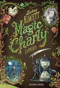Magic Charly Tome 1 : l'apprenti