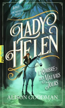 Lady Helen Tome 3 : l'ombre des mauvais jours