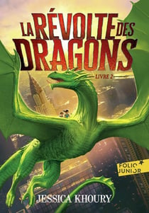 La révolte des dragons Tome 2