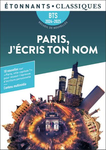 Paris, j'écris ton nom : recueil de nouvelles : BTS 2024/2025