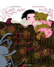 Petite lili dans son grand lit