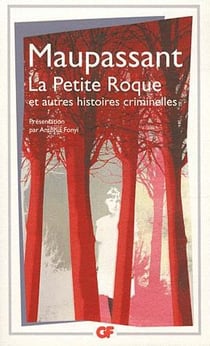 La Petite Roque : et autres histoires criminelles