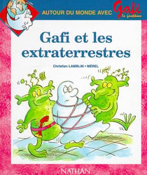 Gafi et extraterrestres n7 serie 1 cp