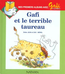 Gafi et le terrible taureau n7 niveau 2 cp 1ere lecture eleve