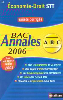 ABC du Bac : annales - sujets corriges - bac 2006 - stt, sti, stl, sms